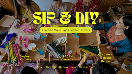 Sip & DIY: Flower Making Workshop by afzaai | 10th May
